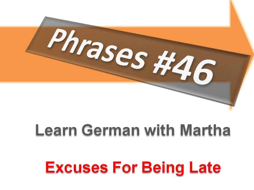Prsentation - 46. Excuses for being late - Deckblatt
