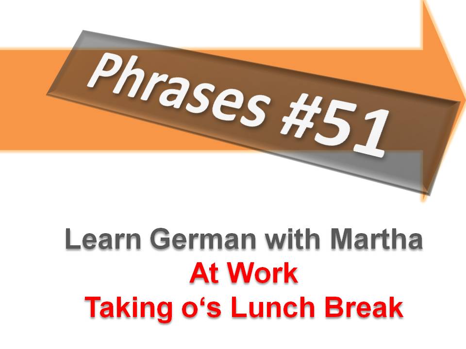 Prsentation - 51. At Work - Lunch Break - Deckblatt