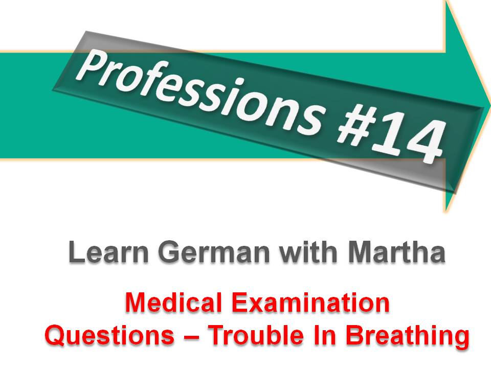 Prsentation - Professions 14 - Medical Examination - Questions Breathing - Deckblatt