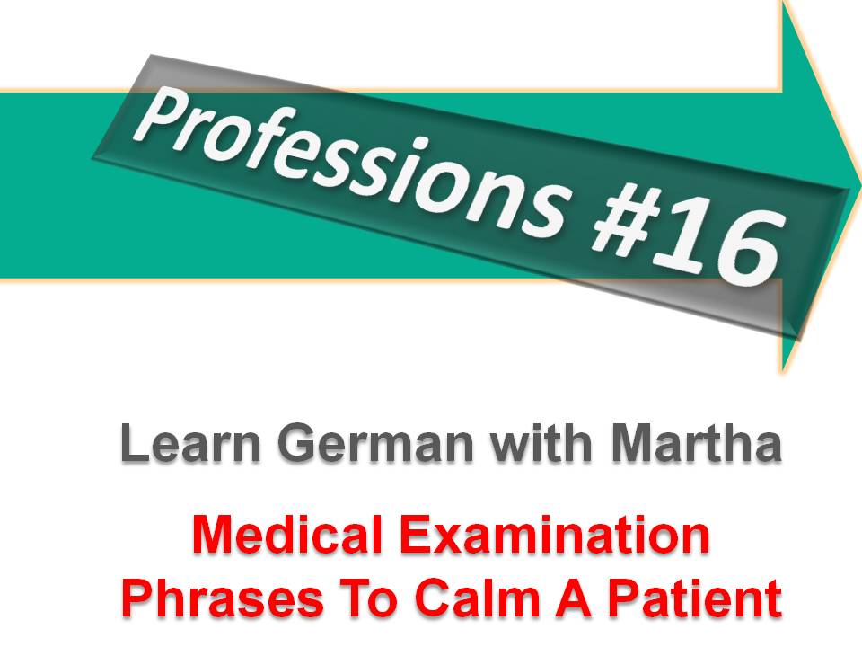 Prsentation - Professions 16 - Medical Examination - Phrases To Calm A Patient - Deckblatt