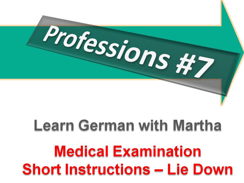 Prsentation - Professions 7 - Medical Examination - Short Instructions - Lie Down - Deckblatt