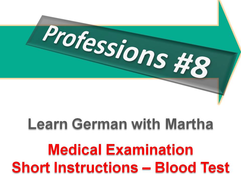 Prsentation - Professions 8 - Medical Examination - Short Instructions - Blood Test - Deckblatt