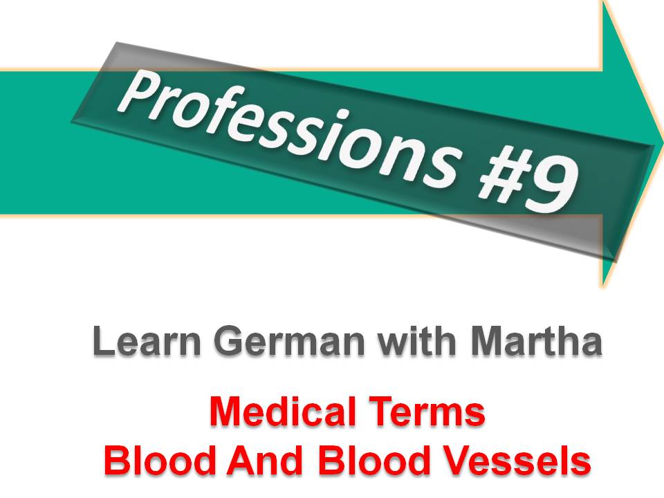 Prsentation - Professions 9 - Medical Terms - Blood And Blood Vessels - Deckblatt