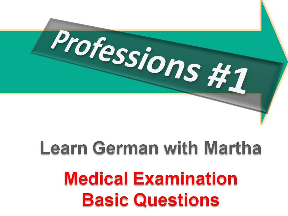 Professions 1 - Medical Care - Basic Words and  Phrases - Deckb