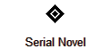 Serial Novel